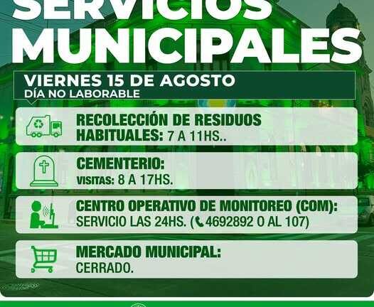Servicios municipales durante el viernes 15 de agosto