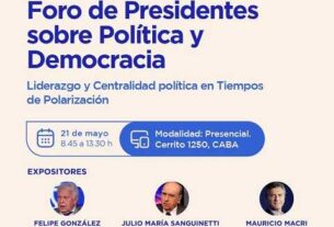 La Universidad Austral reunirá a Mauricio Macri, Julio María Sanguinetti y Felipe González en un foro sobre liderazgo político, democracia y polarización