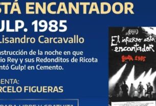 Proyectan “El infierno está encantador – Gulp. 1985”, con la presentación de Marcelo Figueras